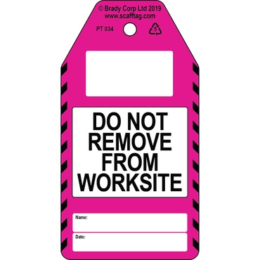 Do Not Remove from Worksite-tag